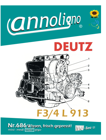 Deutz Diesel Motor Typ F3/4L 913 Bild- Bedienungsanleitung & Bild-Ersatzteilliste & Explosionszeichnungen - annoligno 686